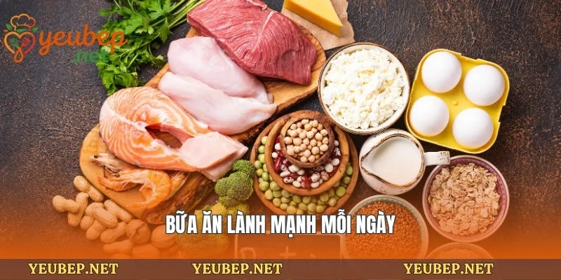 Bữa ăn lành mạnh mỗi ngày