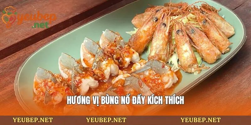 Hương vị bùng nổ đầy kích thích