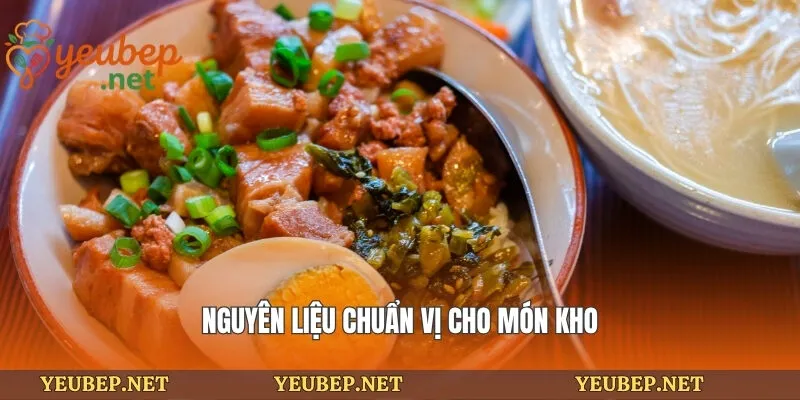 Nguyên liệu chuẩn vị cho món kho
