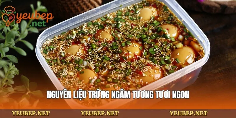 Nguyên liệu trứng ngâm tương tươi ngon
