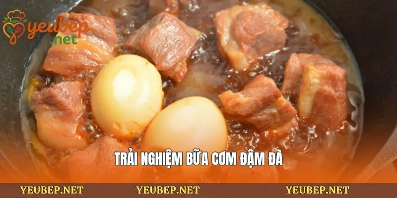 Trải nghiệm bữa cơm đậm đà