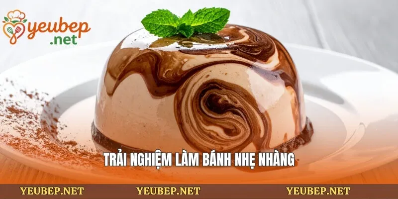 Trải nghiệm làm bánh nhẹ nhàng