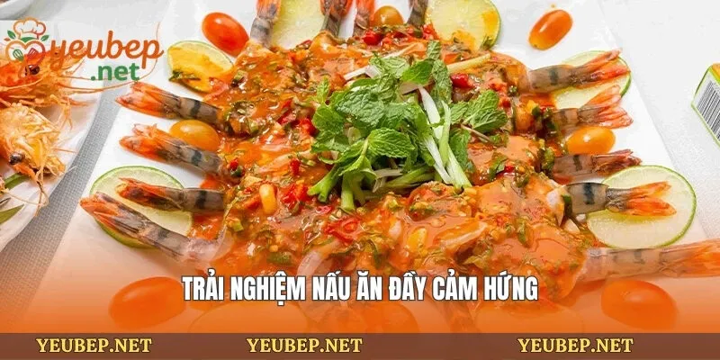 Trải nghiệm nấu ăn đầy cảm hứng